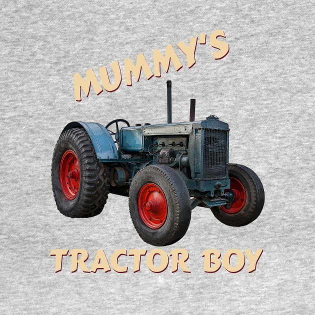 Mummy's tractor boy by seadogprints